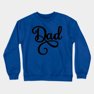 Lettering Dad Crewneck Sweatshirt